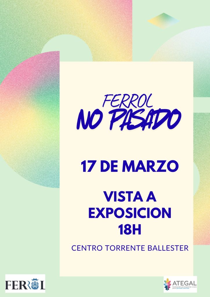 FERROL | Visita Centro Torrente Ballester