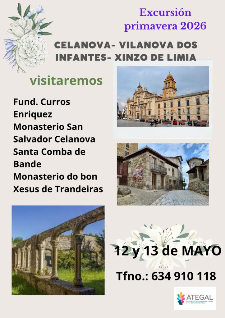 FERROL | Excursión a Celanova, Vilanova dos Infantes y Xinzo de Limia